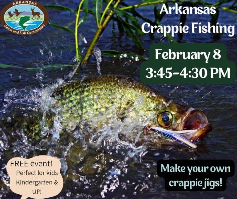 Arkansas Crappie Fishing February 8 3:45-4:30 PM with Crappie background