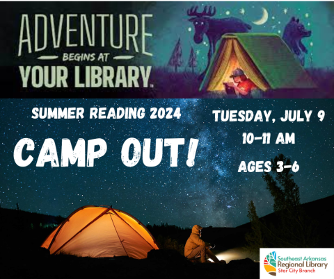 Summer Reading Camp Out! Tuesday, July 9 10-11am for kids 3-6