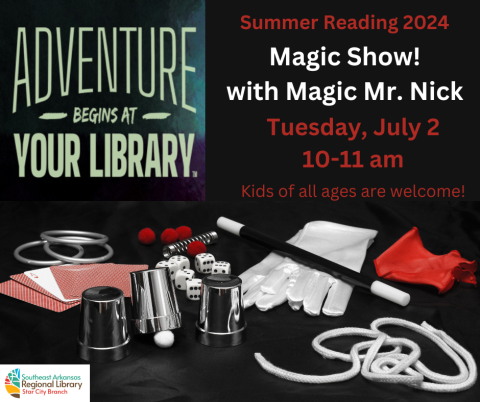 Summer Reading Magic Show! with Magic Mr. Nick Tuesday, July 2 from 10-11am for kids 3-12
