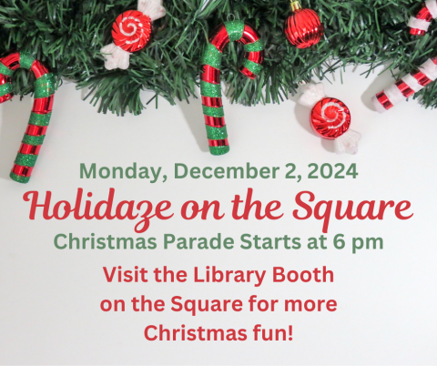 Holidaze on the Square Advertisement with garland and Christmas ornaments