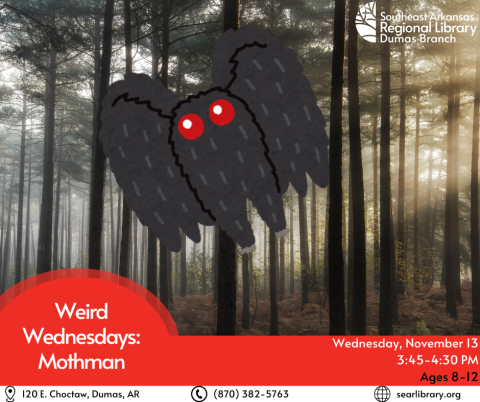 Weird Wednesdays: Mothman, Wednesday, November 13, 3:45-4:30 PM, Ages 8-12