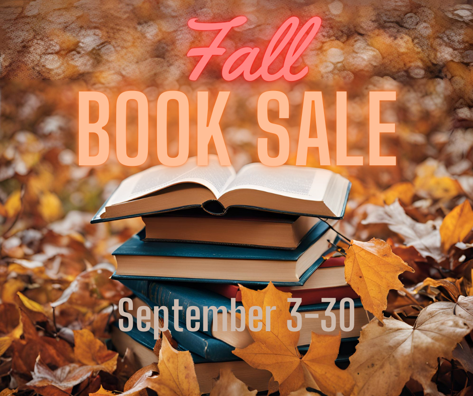 Stack of books laying in autumn leaves with the words Fall Book Sale September 3-30